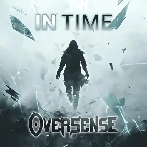 Oversense : In Time